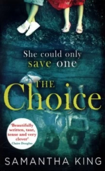 Image of The Choice by Samantha King Book