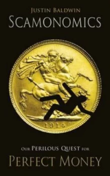 Image of Scamonomics by Justin Baldwin Paperback