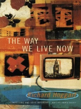 Image of The Way We Live Now by Richard Hoggart Book