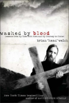 Image of Washed by Blood by Brian Welch Paperback