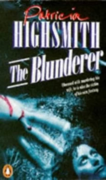 Image of The Blunderer by Patricia Highsmith Book