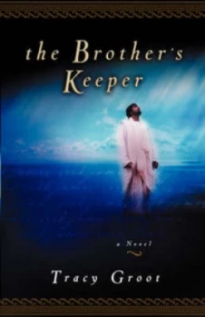 Image of The Brothers Keeper by Tracy L. Groot Paperback