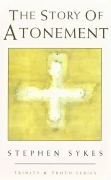 Image of The Story of Atonement by Stephen Sykes Book