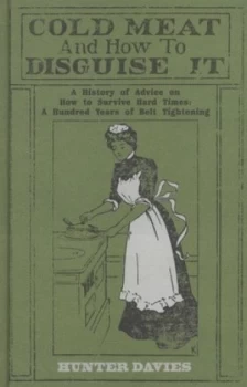 Image of Cold Meat and How to Disguise It by Hunter Davies Hardback