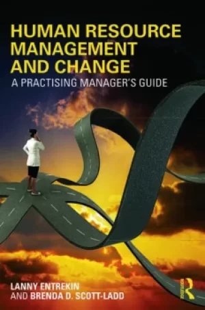 Image of Human Resource Management and ChangeA Practising Manager's Guide