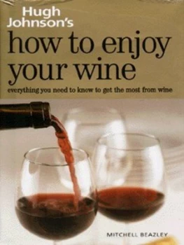 Image of Hugh Johnsons How to Enjoy Your Wine by Hugh Johnson Hardback