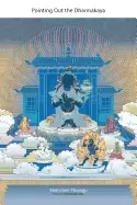 Image of pointing out the dharmakaya teachings on the ninth karmapas text