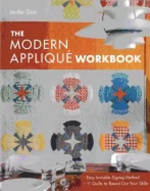 Image of modern appliqu workbook easy invisible zigzag method 11 quilts to round out