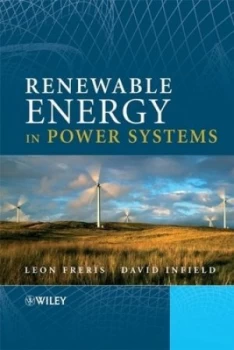 Image of Renewable Energy in Power Systems by Leon Freris Hardback