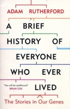 Image of A Brief Histry of Everyone Who Ever Lived by Adam Rutherford Book