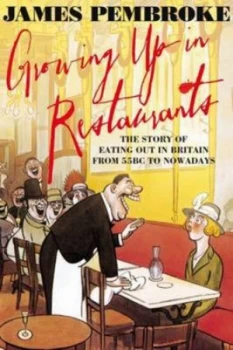 Image of Growing up in Restaurants by James Pembroke Paperback