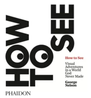Image of how to see visual adventures in a world god never made