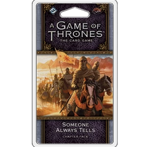 image of A Game of Thrones 2nd Edition LCG Someone Always Tells Chapter Pack