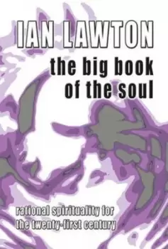 Image of Big Book of the Soul by Ian Lawton