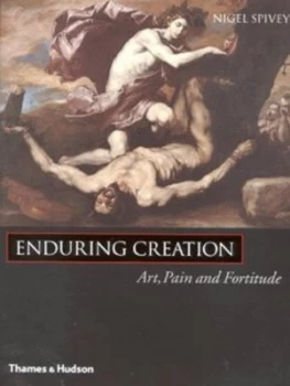 Image of Enduring Creation by Nigel Jonathan Spivey Hardback