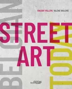 Image of Belgian Street Art Today by Vincent Willems