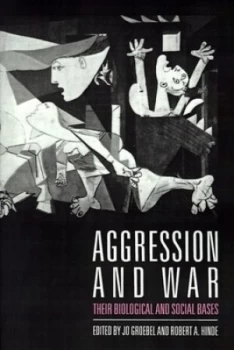Image of Aggression and War by Jo Groebel Paperback
