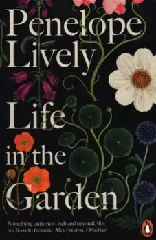 Image of Life in the garden by Penelope Lively