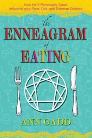 Image of The Enneagram of eating by Ann Gadd