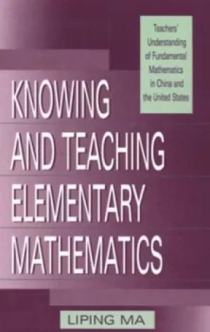 Image of Knowing and teaching elementary mathematics by Liping Ma
