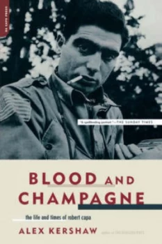 Image of Blood and Champagne by Alex Kershaw Book