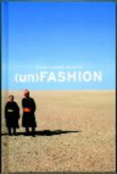 Image of unfashion. by Tibor Kalman Hardback