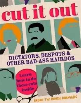 Image of Cut it out by Bryan 'The Brush' Burnsides