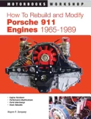 Image of how to rebuild and modify porsche 911 engines 1965 1989