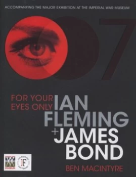 Image of For Your Eyes Only by Ben Macintyre Hardback