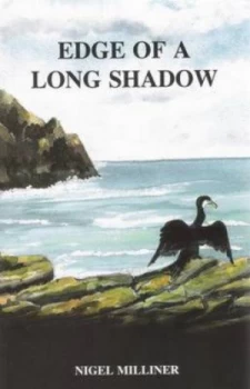 Image of Edge of a Long Shadow by Nigel Milliner Paperback