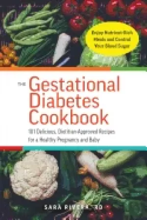 Image of gestational diabetes cookbook 101 delicious dietitian approved recipes for