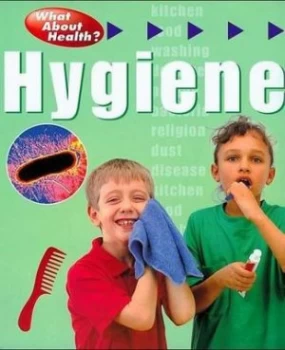 Image of Hygiene by Cath Senker Hardback