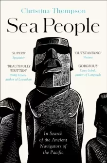 Image of Sea People : In Search of the Ancient Navigators of the Pacific