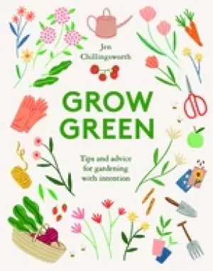 Image of grow green tips and advice for gardening with intention