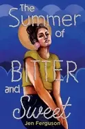 Image of summer of bitter and sweet