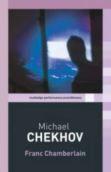 Image of Michael Chekhov by Franc Chamberlain Paperback