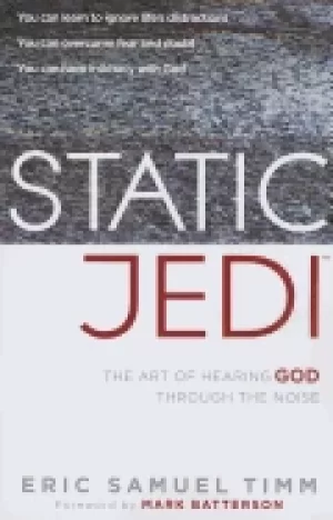 Image of static jedi the art of hearing god through the noise