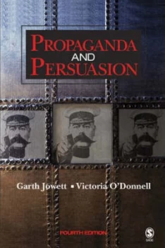 Image of Propaganda and Persuasion by Garth S. Jowett Paperback