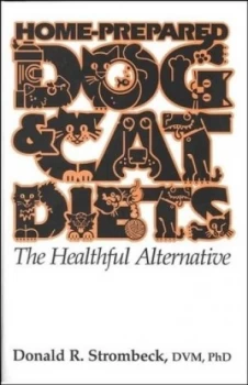 Image of Home-Prepared Dog and Cat Diets by Donald R. Strombeck Dvm Phd Paperback