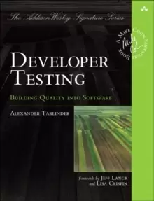 Image of Developer Testing : Building Quality into Software