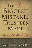 Image of 7 biggest mistakes trustees make and how to avoid them
