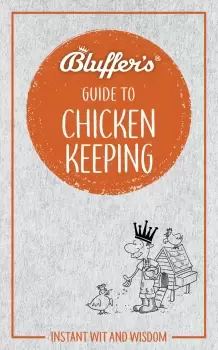 Image of Bluffer's Guide to Chicken Keeping