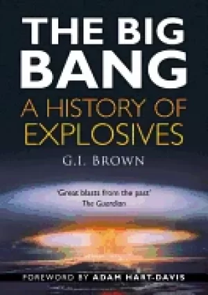 Image of big bang a history of explosives