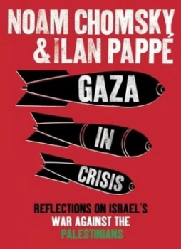 Image of Gaza in Crisis by Noam Chomsky Hardback
