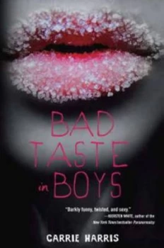 Image of Bad Taste in Boys by Carrie Harris Paperback
