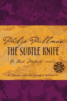Image of The Subtle Knife Deluxe Edition by Philip Pullman Hardback