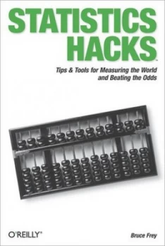 Image of Statistics Hacks by Bruce Frey Paperback