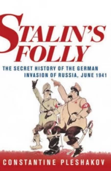 Image of Stalins Folly by Constantine Pleshakov Paperback
