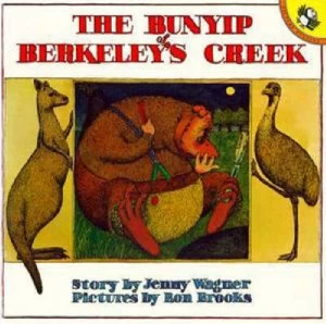 Image of The Bunyip of Berkeleys Creek by Jenny Wagner and Ron Brooks Paperback