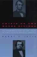 Image of crisis of the house divided an interpretation of the issues in the lincoln